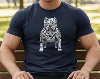 American Bully Word Art T-Shirt, Strength Loyalty Typography Shirt, Powerful Bully Breed Tee