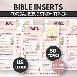 May include: Three Bible study tip-in inserts titled Hope, Faith, and Grace. Each page features watercolor floral accents, definitions, key scriptures, and sections for reflection and prayer. The text includes 50 topics and US Letter size.