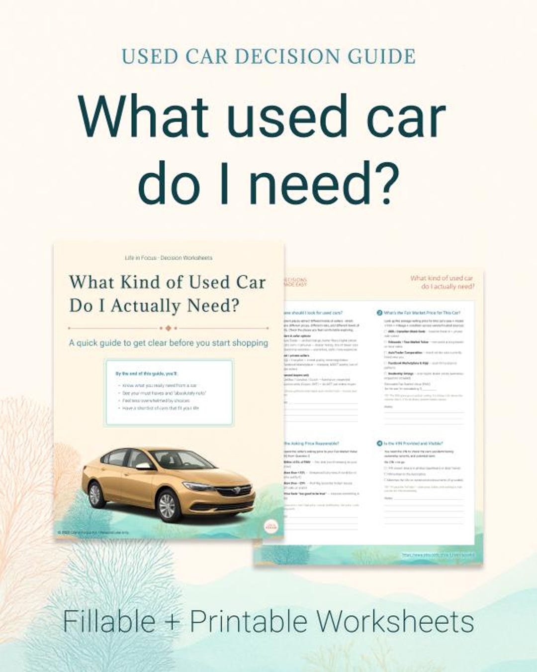 What Kind of Used Car Do I Actually Need? • Printable & Fillable ...