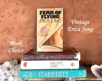 Sale ERICA JONG BOOKS Vintage 70s  Fear of Flying Feminism Novel Liberated Wise Woman Humor, Parachutes & Kisses Sappho's Leap Fear of Fifty