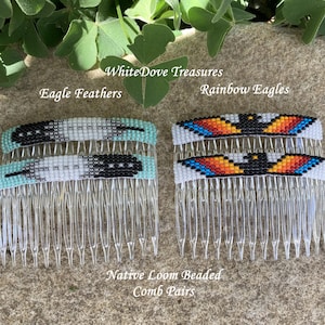 May include: Two pairs of Native American beaded combs. The first pair features a turquoise and white design with black accents and the text "Eagle Feathers". The second pair features a rainbow design with black accents and the text "Rainbow Eagles". Both pairs have the text "WhiteDove Treasures" and "Native Loom Beaded Comb Pairs".