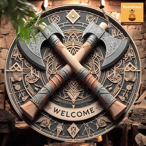May include: A circular wooden welcome sign with two crossed axes. The axes have silver blades and wooden handles. The sign features a detailed, carved design in grey and brown, with the word "WELCOME" at the bottom. The sign is for home decor.