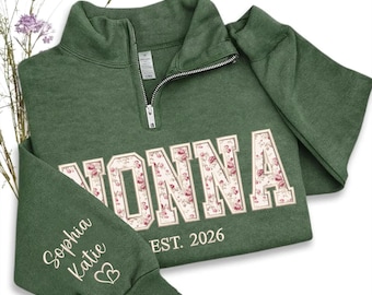 Custom Embroidered Nonna Zip Sweatshirt, Nonna Floral Applique Sweater, Nonna Hoodies, New Grandma Gifts, Mother's Day Gift, spring grandma