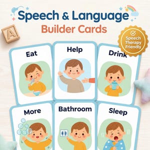 Op de afbeelding: Een set Speech & Language Builder Cards met zes illustraties van een kind dat acties uitvoert, gelabeld met Eat, Help, Drink, More, Bathroom en Sleep. De kaarten bevatten een gouden zegel met de tekst Speech Therapy Friendly.