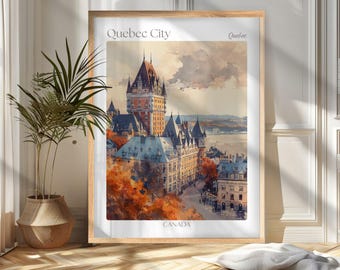 Quebec City Travel Poster Print: Quebec Wall Art, Canada Gift For Travelers, Wanderlust Home and Office Decor