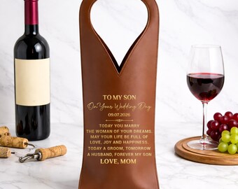 To My Son on Your Wedding Day Personalized Leather Wine Bag, Custom Date Wine Tote, Wedding Gift for Son