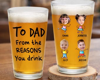 Vaso de cerveza personalizado con la frase "Las razones por las que bebes", vaso de cerveza con foto personalizada para papá, regalo del Día del Padre para él.