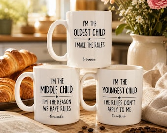 Who Makes The Rules Personalized Ceramic Coffee Mug, Funny Sibling Mug, Custom Family Coffee Cup, Oldest Middle Youngest Child Gift