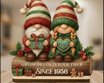 Growing Old Together Since Gnome Sign, Wooden Plaque, Ornament, Personalized Anniversary Gift, Custom Gnome Couple Wooden Plaque