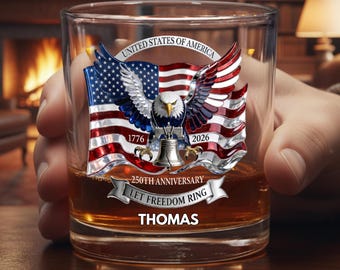 United States of America 250th Anniversary Custom Whiskey Glass, Personalized Bourbon Glass, Patriotic Gift for Dad Husband Grandpa