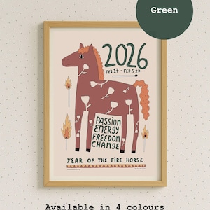 A framed wall art print featuring a brown horse illustration with white flower outlines, lit matches, and flames. Text includes 2026, FEB 17 - FEB 5 27, PASSION ENERGY FREEDOM CHANGE, and YEAR OF THE FIRE HORSE. The frame is light-colored wood. Available with green text.