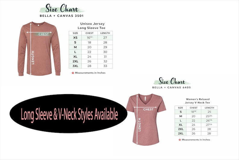 May include: Image features a size chart for long sleeve and V-neck t-shirts. The chart includes measurements in inches for chest and length, with sizes ranging from XS to 3XL. The shirts are in a dusty rose color.