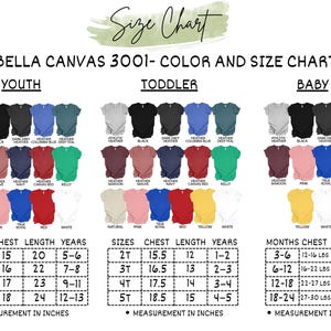 May include: A Bella Canvas 3001 color and size chart for youth, toddler, and baby apparel. The chart includes chest and length measurements in inches for various sizes, along with corresponding age ranges. The chart also shows the available colors.