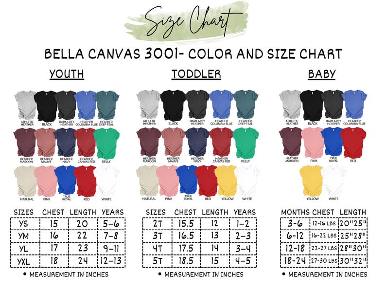 May include: A Bella Canvas 3001 color and size chart for youth, toddler, and baby apparel. The chart includes chest and length measurements in inches for various sizes, along with corresponding age ranges. The chart also shows the available colors.