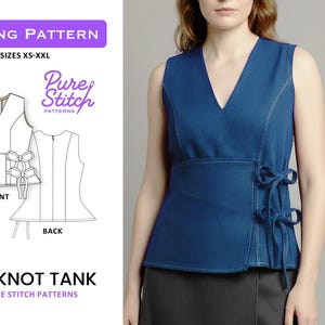 May include: A blue Side Knot Tank top with a V-neck and side tie detail. The image also shows a sewing pattern with the text "SEWING PATTERN" and "SIZES XS-XXL". The pattern includes front and back views of the tank top design.