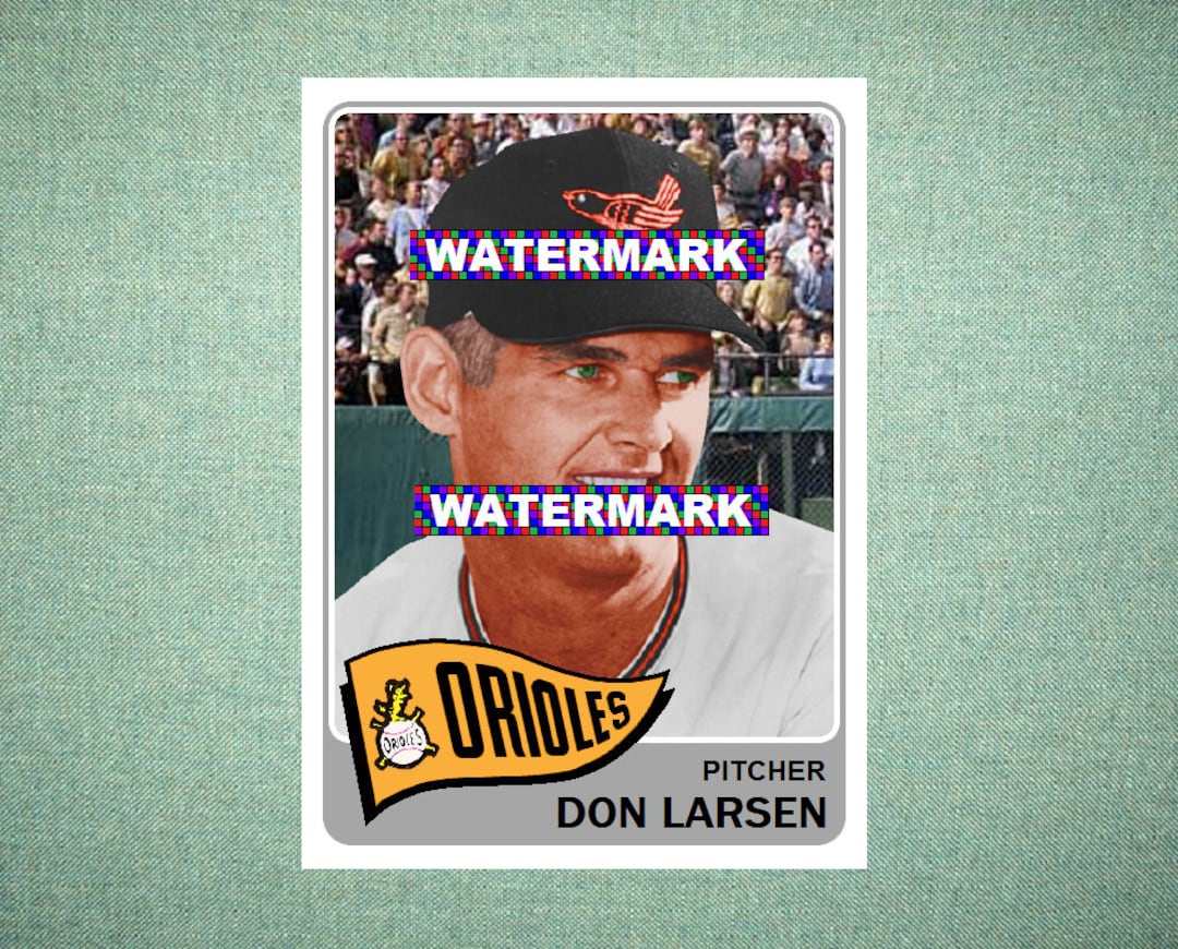 Don Larsen Baltimore Orioles ORIGINAL card That Could 