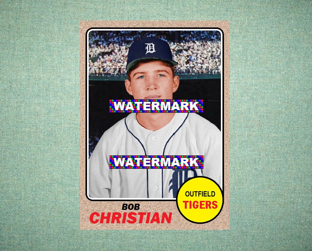 Bob Christian Detroit Tigers Custom Baseball Card 1968 Style