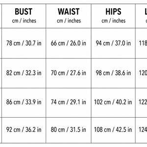 May include: A black and white size chart table with columns for size, bust, waist, hips, and length. The table lists measurements in both centimeters and inches for sizes XS, S, M, and L, providing specific numerical data for each category.
