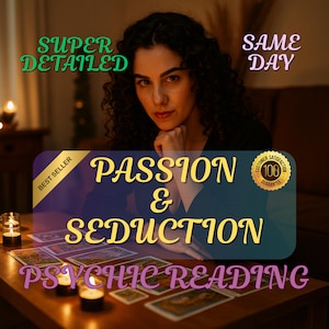 May include: A woman with dark curly hair is seated at a table with tarot cards. The image includes text that reads "Passion & Seduction Psychic Reading" and "Super Detailed, Same Day, Best Seller, 100% Guarantee."