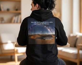German-Arab design with desert landscape & He who does not know the night cannot see the stars | Unisex streetwear