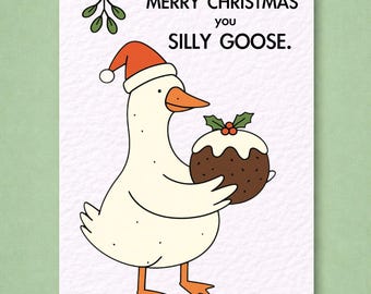Funny Silly Goose Christmas Card: Humorous Holiday Design