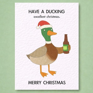 Lustige Weihnachtskarte Ente: Haben Sie eine Ducking Ausgezeichnete Weihnachtsgruß-Karte