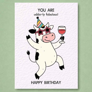 Lustige Kuh Geburtstagskarte: You Are Udderly Fabelhaftes Humorvolles Design