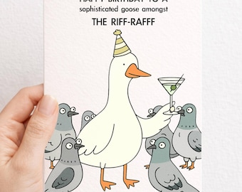 Funny Goose And Pigeon Birthday Card: Amongst The Riff Raff, Silly Goose Greeting
