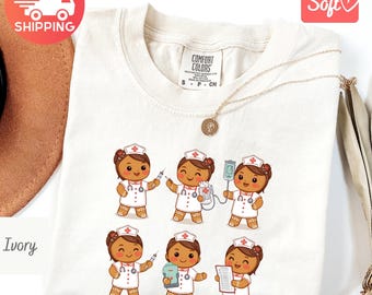 Comfort Colors® Christmas Nurse Shirt | Nurse Gingerbread Sweatshirt | Nurse Gift For Christmas | Nurse Crew Tee |Xmas Nurse Shirt Gift