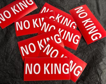 Aucun autocollant roi | Cadeau politique anti-monarchie | Sticker protestation