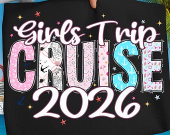 Girls Trip Cruise 2026 PNG, Nautical Vacation Design (Printable)