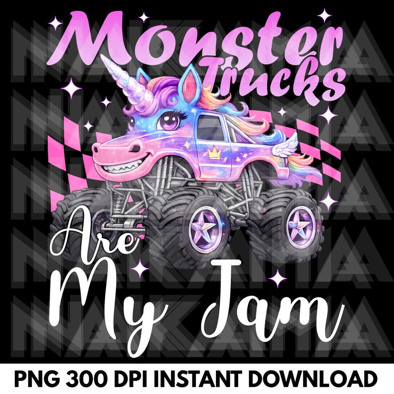 Puede incluir: Dise&ntilde;o gr&aacute;fico con un monster truck con cabeza de unicornio, alas y corona. El cami&oacute;n es en tonos rosa, morado y azul, con el texto "Monster Trucks Are My Jam" en blanco y rosa. El fondo es negro.