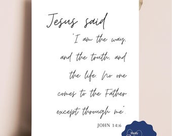 John 14:6 Scripture Print | Minimalist Christian Wall Art, Home Decor, Christian gift, biblical Quote, Jesus Christ is the way