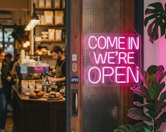 Custom Come In We're Open Neon Sign | LED Open Sign for Business, Cafe, Coffee Shop, Bar, Salon | Custom Storefront Sign | Shop Window Decor