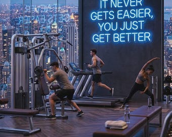 It Never Gets Easier You Just Get Better GYM LED Light, Home Gym Decor, Motivational Neon Sign, Workout Room Decor, Fitness Wall Art