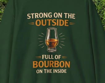Suéter para Amante de Bourbon 'Forte por Fora', Presente para Amante de Uísque, Presente de Dia dos Pais para Ele