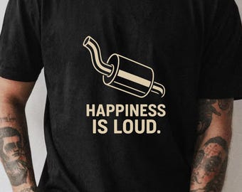 Car Guy T-shirt met luide uitlaat | Geluk is luid.