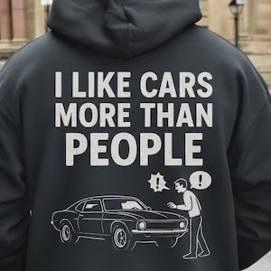 Funny Car Meme Hoodie | Gearhead Gift for Him