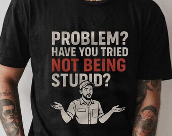 Camiseta engraçada para apaixonado por carros "Tente não ser estúpido", camiseta para mecânico, presente para entusiasta de carros