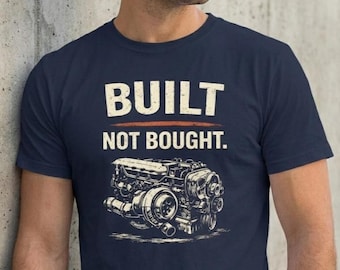 Camiseta engraçada para mecânicos: "Construído, não comprado". Presente perfeito para apaixonados por carros.