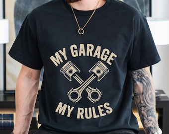 Camiseta divertida de mecánico, "Mi garaje, mis reglas", regalo para amantes de los coches.