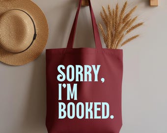 Sorry I'm Booked Funny Tote Bag, Book Lover Gift, Introvert Aesthetic Canvas Bag, Funny Reader Gift, Library Shopper, Teacher Gift