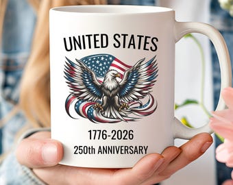 America 250th Anniversary Mug • Patriotic Eagle Flag Coffee Cup • 1776-2026 Limited Edition Gift • US Semiquincentennial