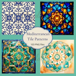 May include: A collection of four Mediterranean tile patterns in various designs and colors. The patterns include blue and white floral designs, and geometric patterns in shades of blue, green, gold, and orange. The text "Mediterranean Tile Patterns" and "103 PNG files" are also included.