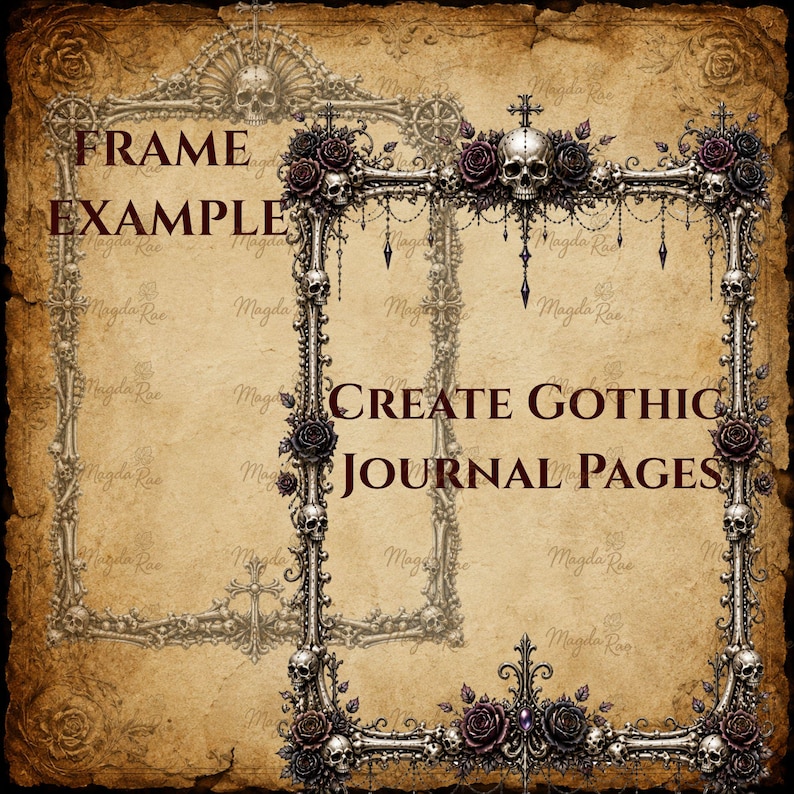 Może przedstawiać: Prostokątna ramka ozdobiona czaszkami, ciemnymi r&oacute;żami i motywami krzyży na tle teksturowanego pergaminu. Tekst głosi FRAME EXAMPLE oraz CREATE GOTHIC JOURNAL PAGES. Ramka jest bogato zdobiona z misternymi detalami i wiszącymi elementami.