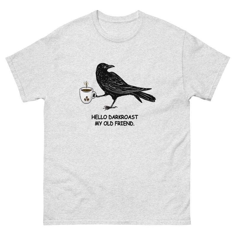 Crow Coffee Lover Shirt Garment Dyed Tee Funny Coffee T Shirt Comfort Colors 1717 Unisex Graphic Gift