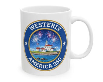 Westerly RI America 250 Coffee Mug | Watch Hill Lighthouse Heritage Mug | Historic New England 250th Anniversary Gift | Westerly Coast Mug