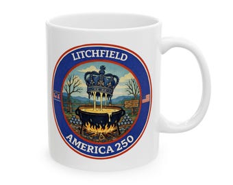 Litchfield America 250 Coffee Mug | Melting the King George Statue Heritage Mug | Wolcott 1776 History Gift | Litchfield Revolutionary War