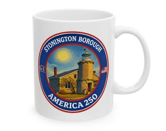 Stonington Borough CT America 250 Coffee Mug | Historic Old Lighthouse Heritage Mug | Stonington 250th Anniversary Gift | Coastal History