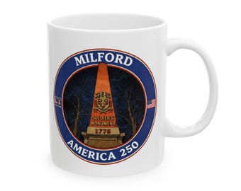 Milford CT America 250 Coffee Mug | Revolutionary War Soldiers Monument Heritage Mug | Connecticut 250th Anniversary Gift | Milford History